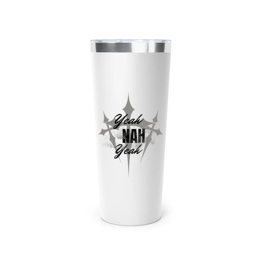 Yeah Nah Yeah Large Stainless Steel Tumbler 22oz - Insulated Travel Mug Australian Slang Gift - 22oz / White - Tumbler