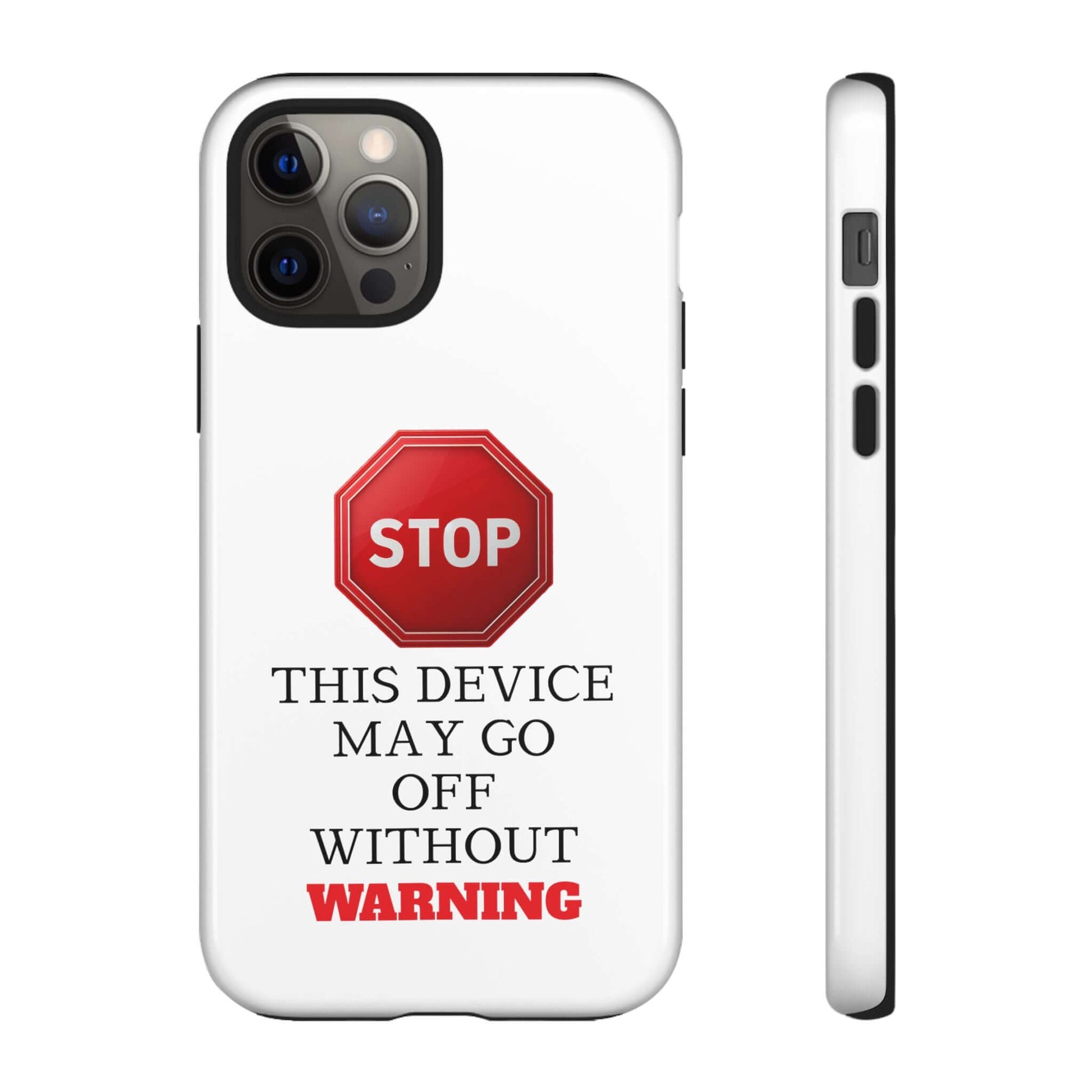 Warning Stop Tough Phone Case Cover, iPhone Samsung Galaxy Cover