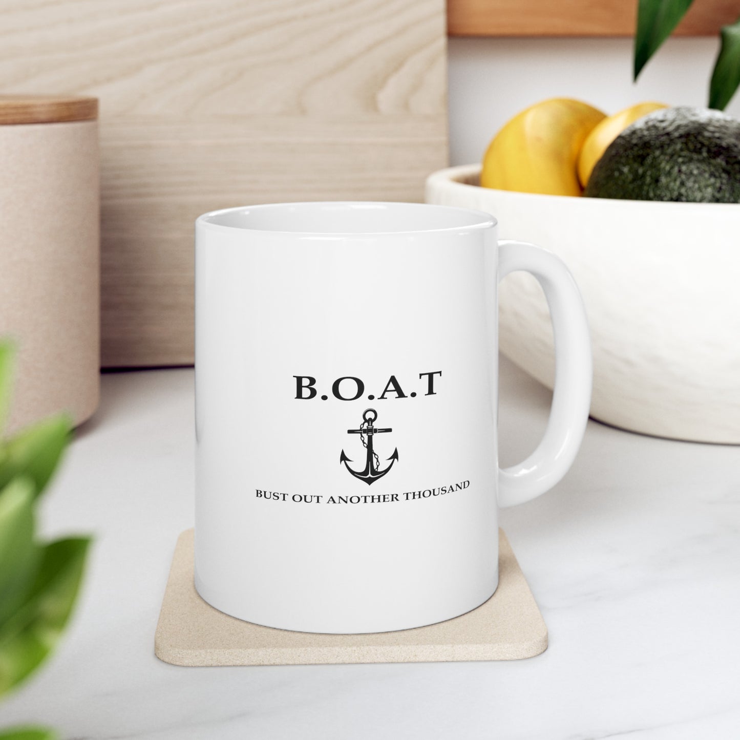 B.O.A.T. Mug - Bust Out Another Thousand White Coffee Mug for Boating Enthusiasts Mug JSCHAFFA.com