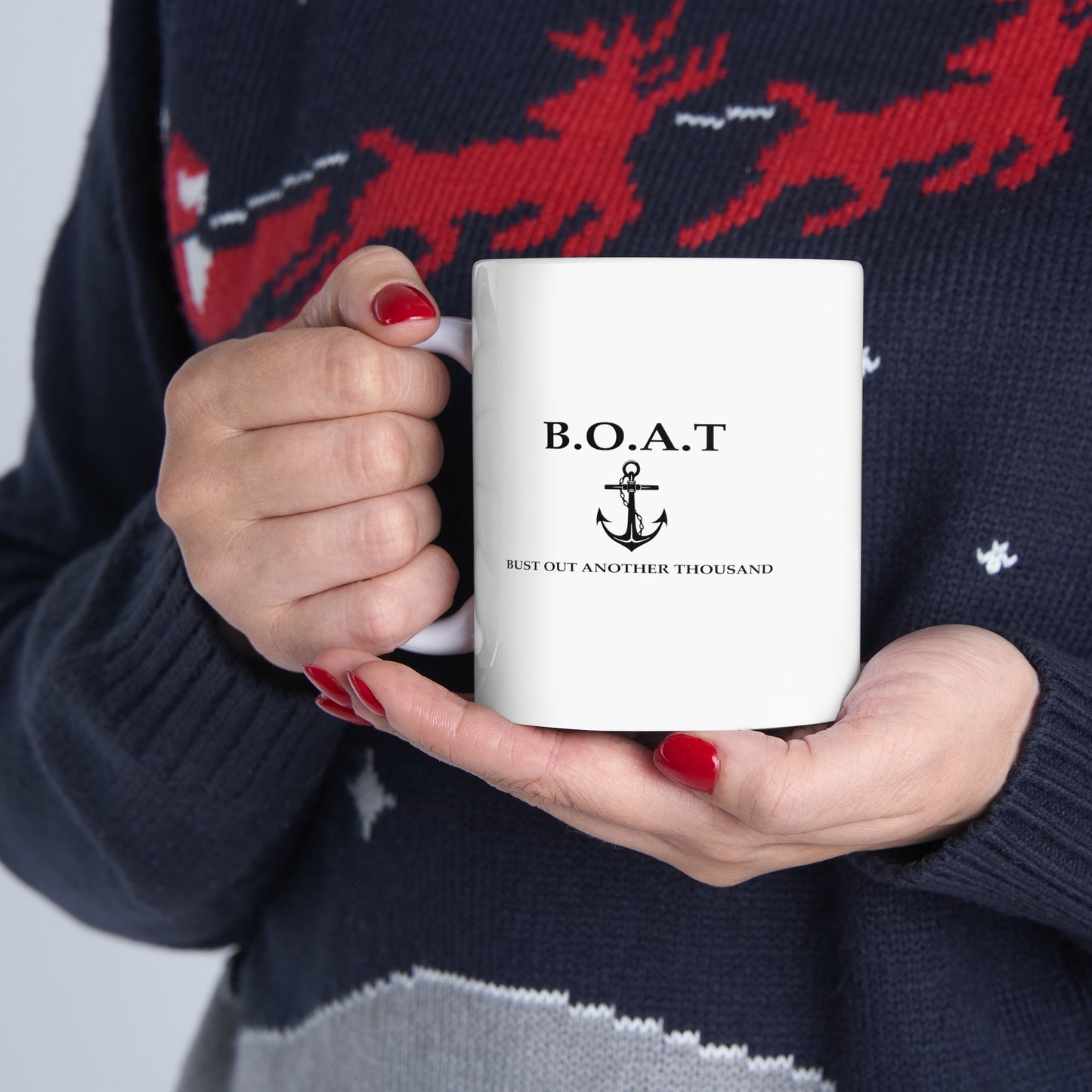 B.O.A.T. Mug - Bust Out Another Thousand White Coffee Mug for Boating Enthusiasts Mug JSCHAFFA.com