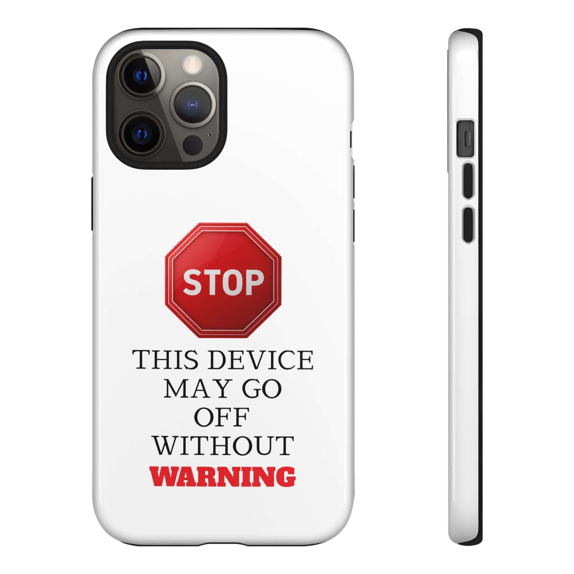 Warning Stop Tough Phone Case Cover, iPhone Samsung Galaxy Cover