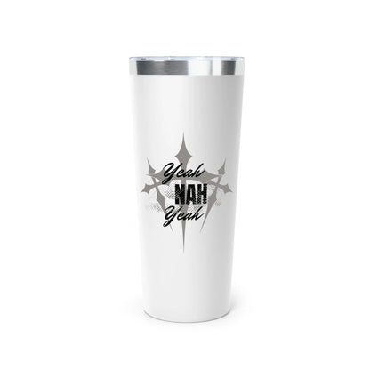 Yeah Nah Yeah Large Stainless Steel Tumbler 22oz - Insulated Travel Mug Australian Slang Gift - 22oz / White - Tumbler